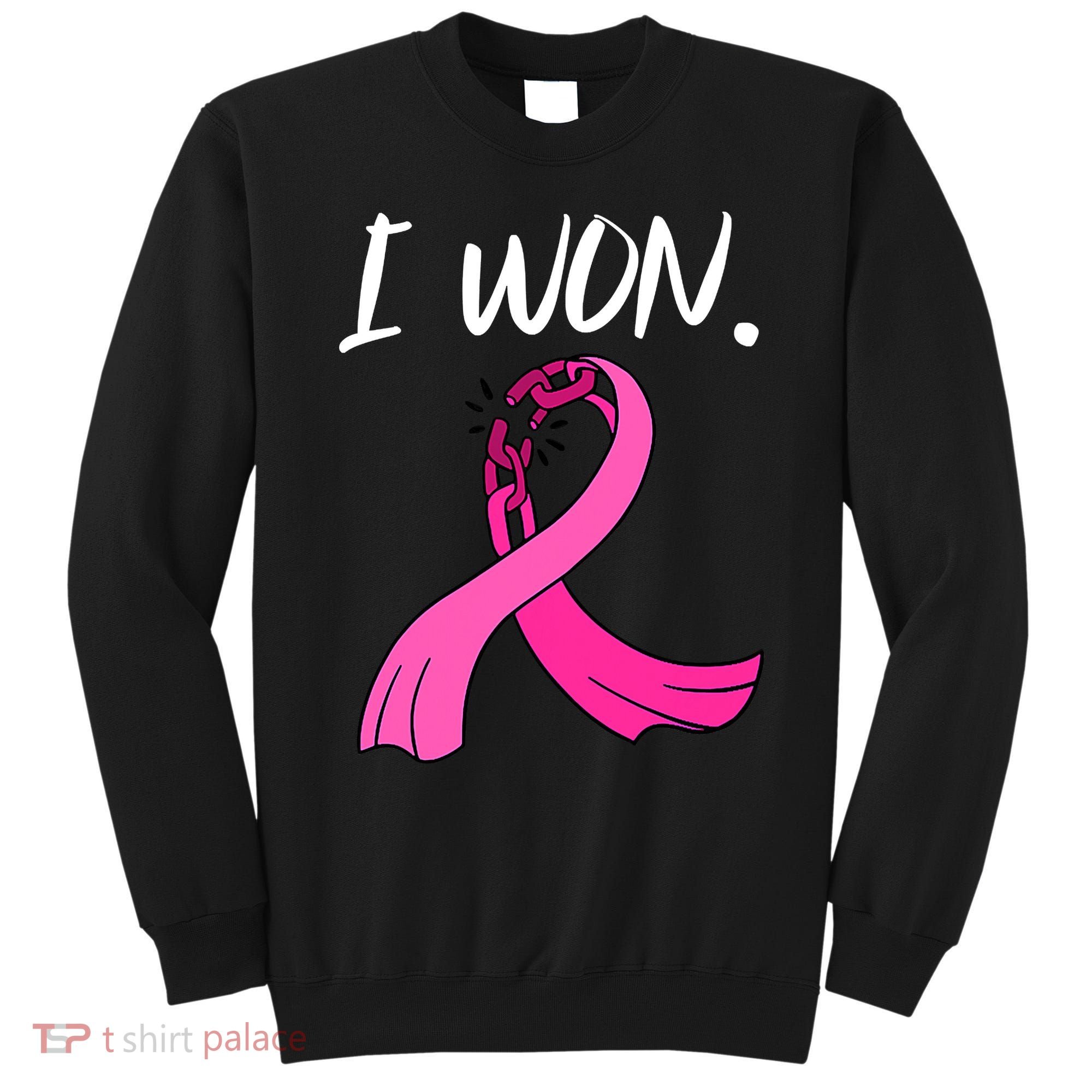 I Won Survivor Breast Cancer Awareness Support Mom Wife Sweatshirt