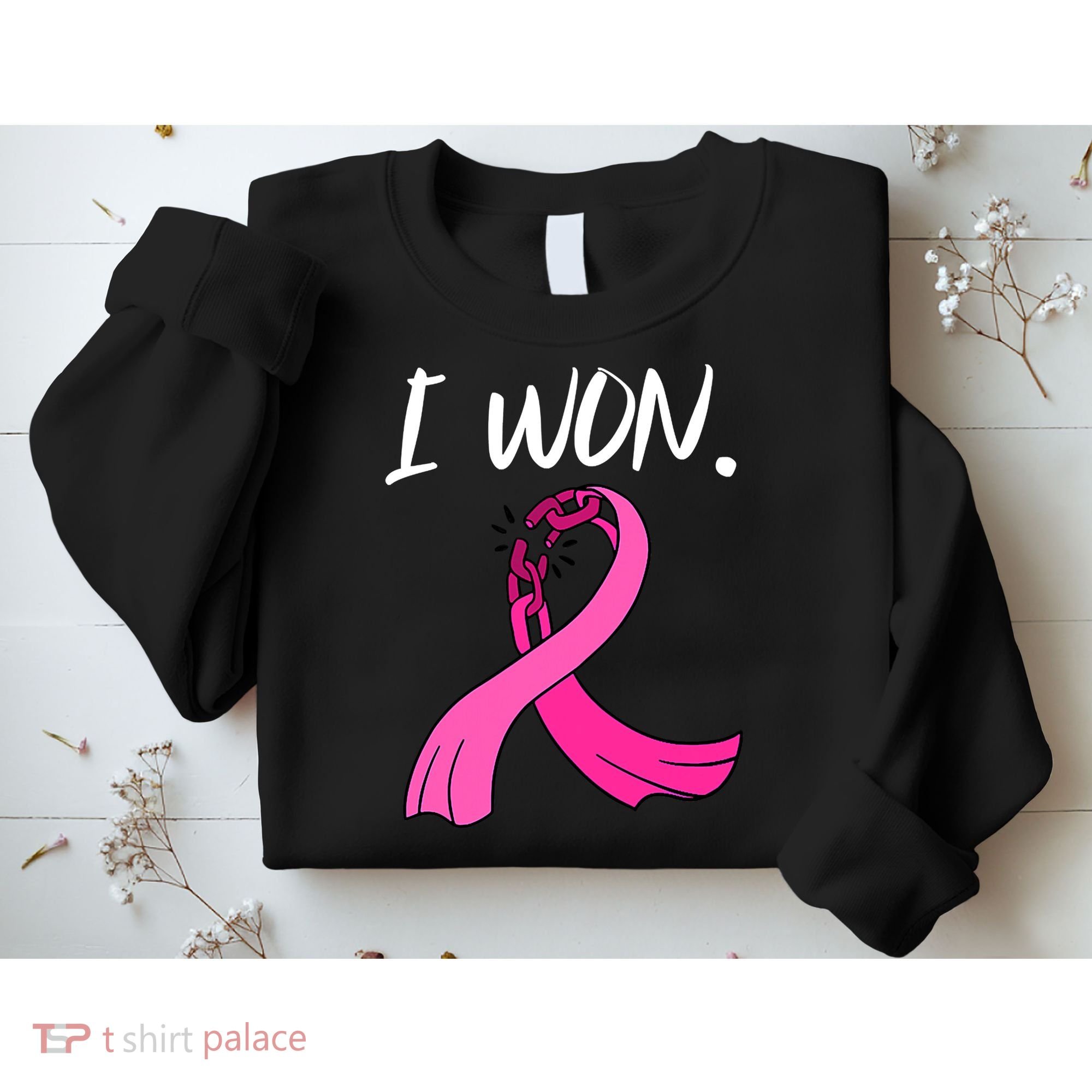 I Won Survivor Breast Cancer Awareness Support Mom Wife Sweatshirt