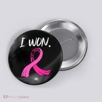 I Won Survivor Breast Cancer Awareness Support Mom Wife Button thumb 0