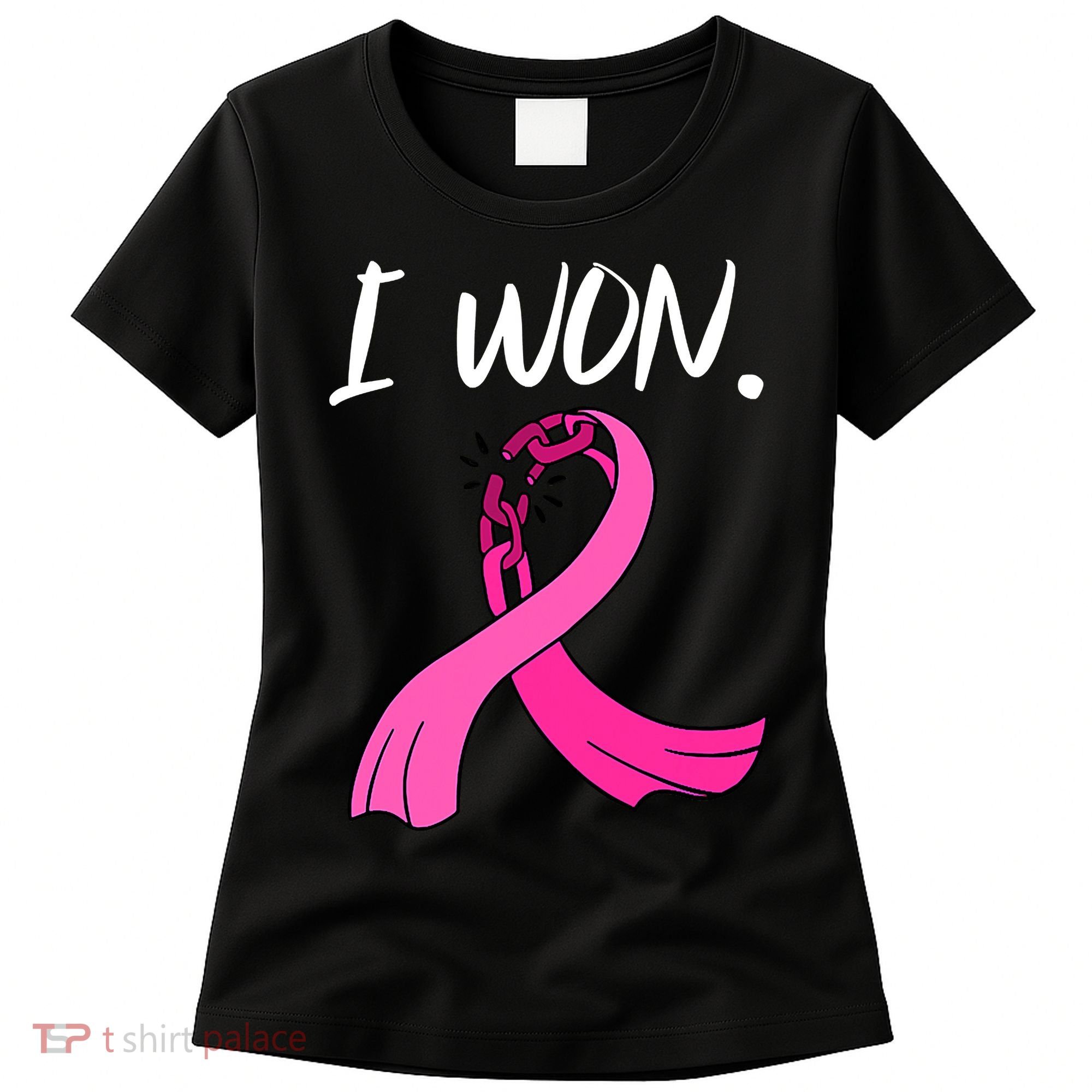 I Won Survivor Breast Cancer Awareness Support Mom Wife Women's T-Shirt