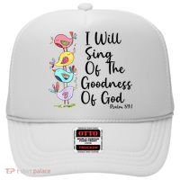 I Will Sing Of The Goodness Of God Christian Hat thumb 0