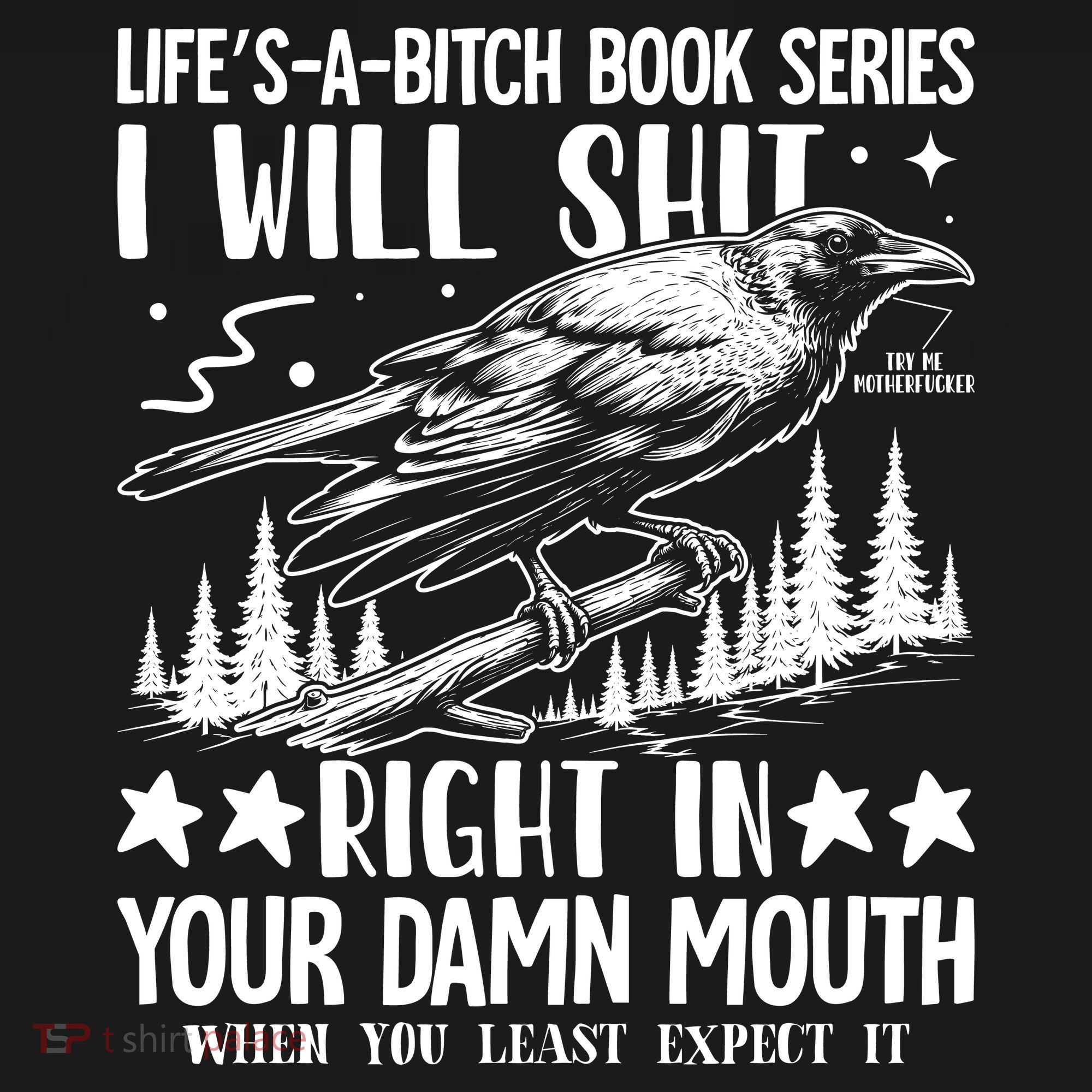 I Will Shit Right In Your Damn Mouth Bird Adult Humor Apron