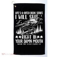 I Will Shit Right In Your Damn Mouth Bird Adult Humor Golf Towel thumb 0