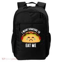 I Want Someone To Eat Me Sad Taco Backpack thumb 0