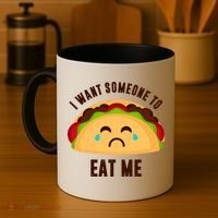 I Want Someone To Eat Me Sad Taco Coffee Mug thumb 4