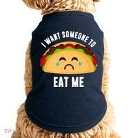 I Want Someone To Eat Me Sad Taco Doggie Tank thumb 0