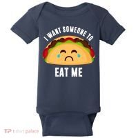 I Want Someone To Eat Me Sad Taco Baby Bodysuit thumb 0