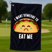 I Want Someone To Eat Me Sad Taco Golf Towel thumb 1