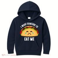 I Want Someone To Eat Me Sad Taco Kids Hoodie thumb 0