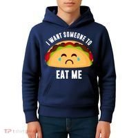 I Want Someone To Eat Me Sad Taco Kids Hoodie thumb 4