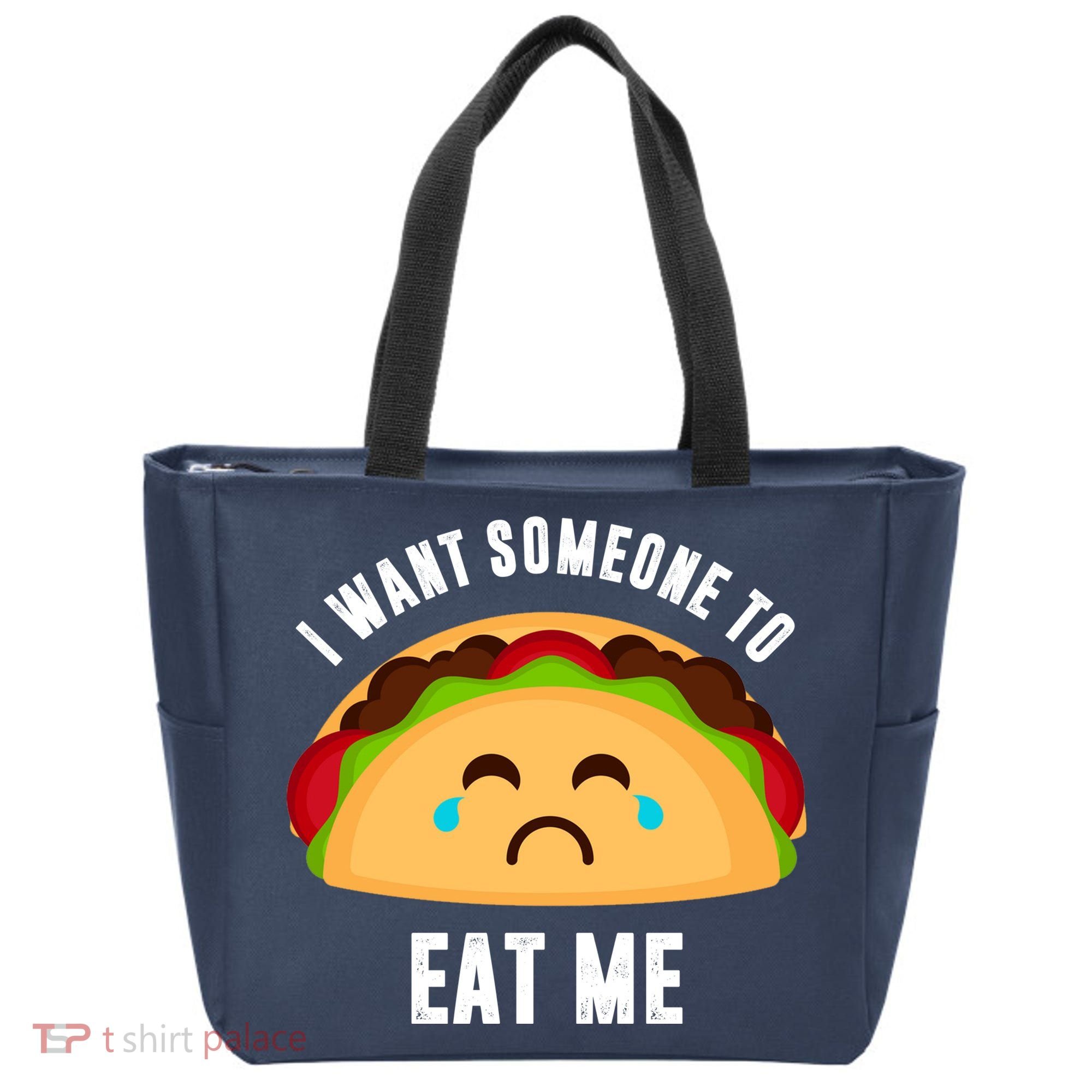 I Want Someone To Eat Me Sad Taco Tote Bag