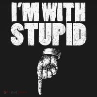 I'm With Stupid Pointing Down Finger Down I'm With Stupid T-Shirt thumb 7