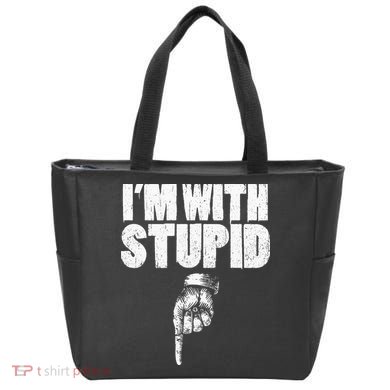 I'm With Stupid Pointing Down Finger Down I'm With Stupid Tote Bag