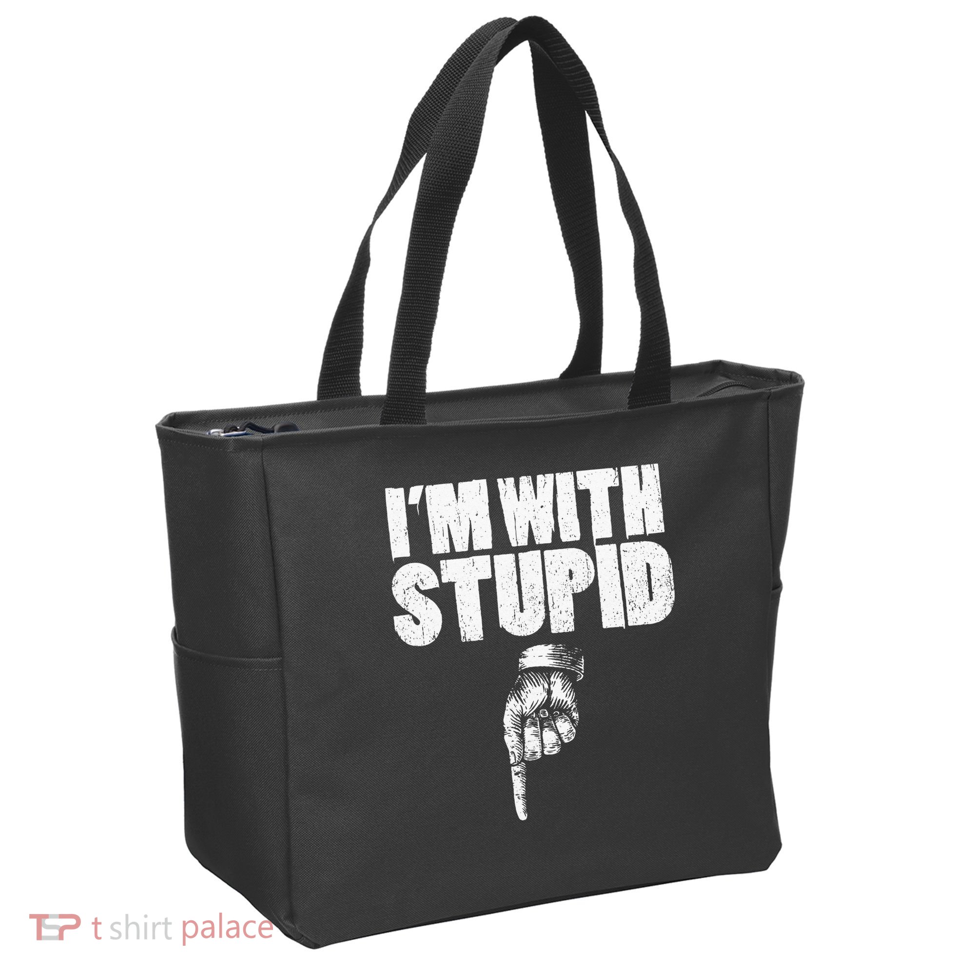I'm With Stupid Pointing Down Finger Down I'm With Stupid Tote Bag