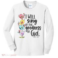 I Will Sing Of The Goodness Of God Kids Long Sleeve Shirt thumb 0