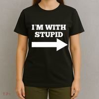 IM With Stupid Arrow Pointing Right Funny IM With Stupid T-Shirt thumb 4