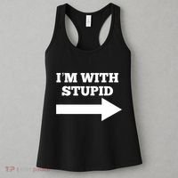 IM With Stupid Arrow Pointing Right Funny IM With Stupid Women's Tank Top thumb 3