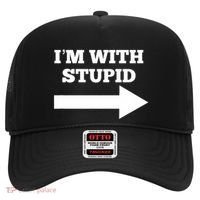 IM With Stupid Arrow Pointing Right Funny IM With Stupid Hat thumb 0