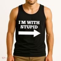 IM With Stupid Arrow Pointing Right Funny IM With Stupid Tank Top thumb 3