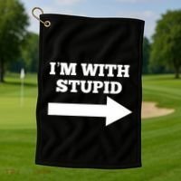 IM With Stupid Arrow Pointing Right Funny IM With Stupid Golf Towel thumb 1