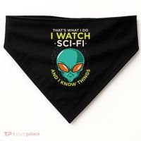I Watch Sci Fi And I Know Things USA-Made Doggie Bandana thumb 0