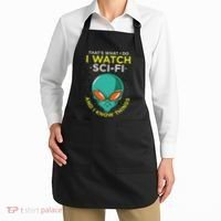 I Watch Sci Fi And I Know Things Apron thumb 2
