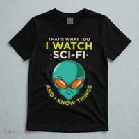 I Watch Sci Fi And I Know Things T-Shirt thumb 5