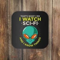 I Watch Sci Fi And I Know Things Coaster thumb 0
