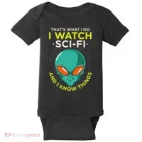 I Watch Sci Fi And I Know Things Baby Bodysuit thumb 0