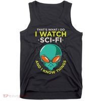 I Watch Sci Fi And I Know Things Tank Top thumb 0