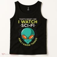 I Watch Sci Fi And I Know Things Tank Top thumb 2