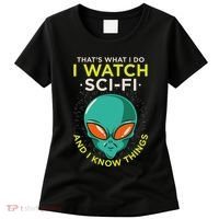 I Watch Sci Fi And I Know Things Women's T-Shirt thumb 0