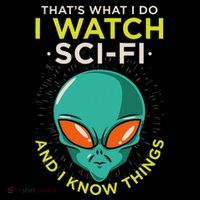 I Watch Sci Fi And I Know Things Kids Sweatshirt thumb 2