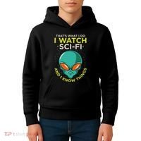 I Watch Sci Fi And I Know Things Kids Hoodie thumb 4