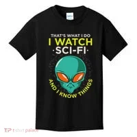 I Watch Sci Fi And I Know Things Kids T-Shirt thumb 0