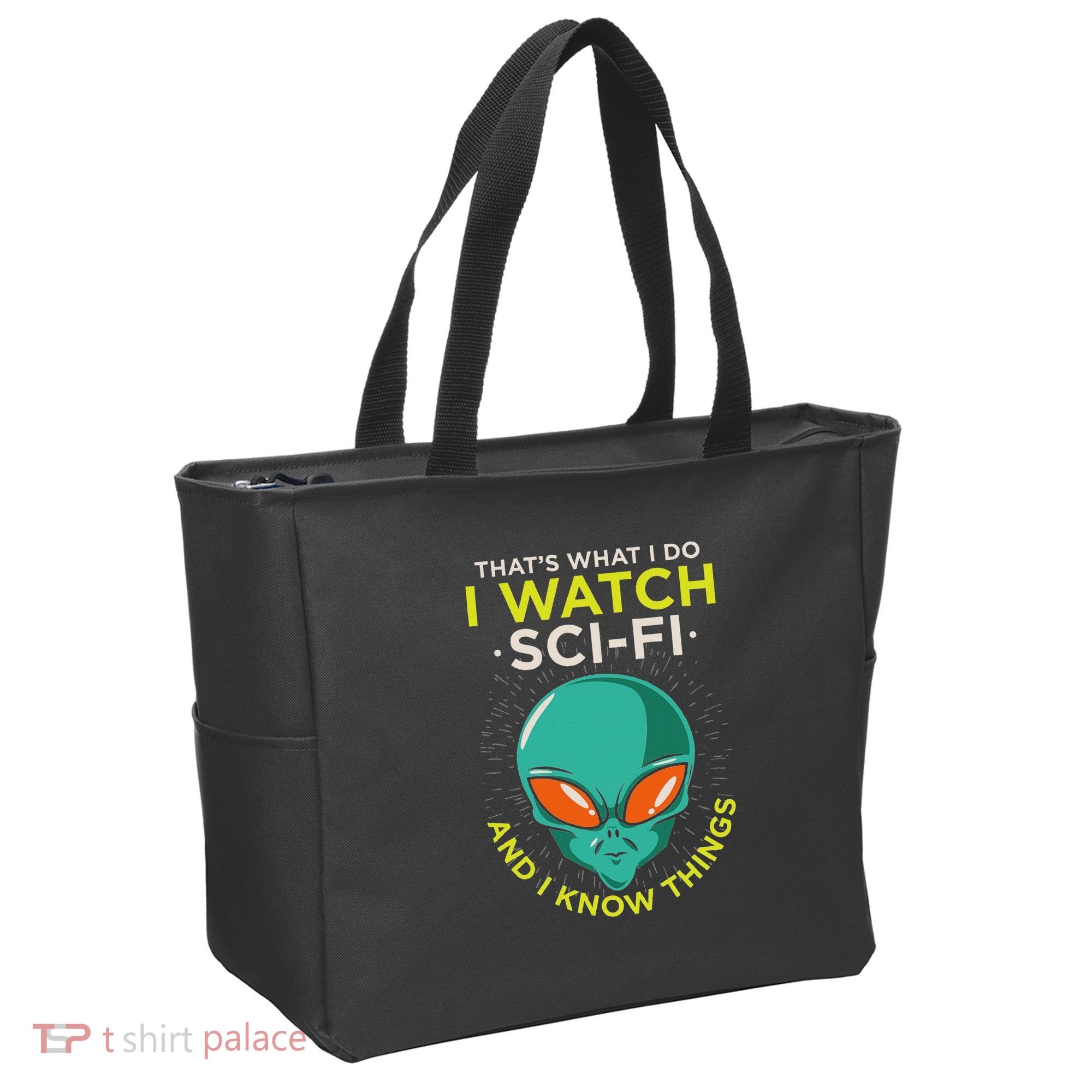 I Watch Sci Fi And I Know Things Tote Bag