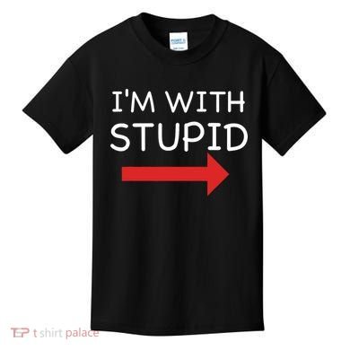 IM With Stupid Funny Kids T-Shirt