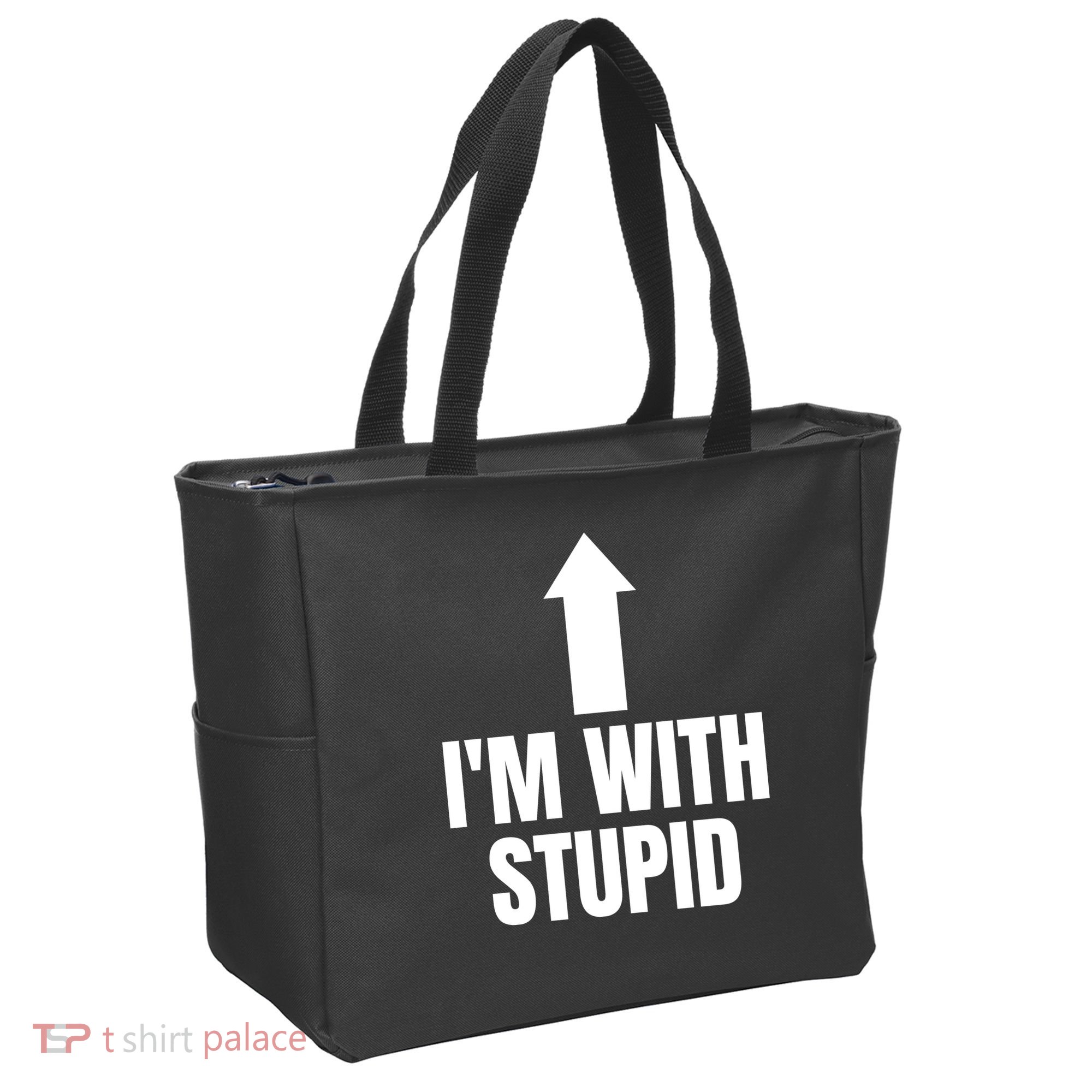Im With Stupid Tote Bag