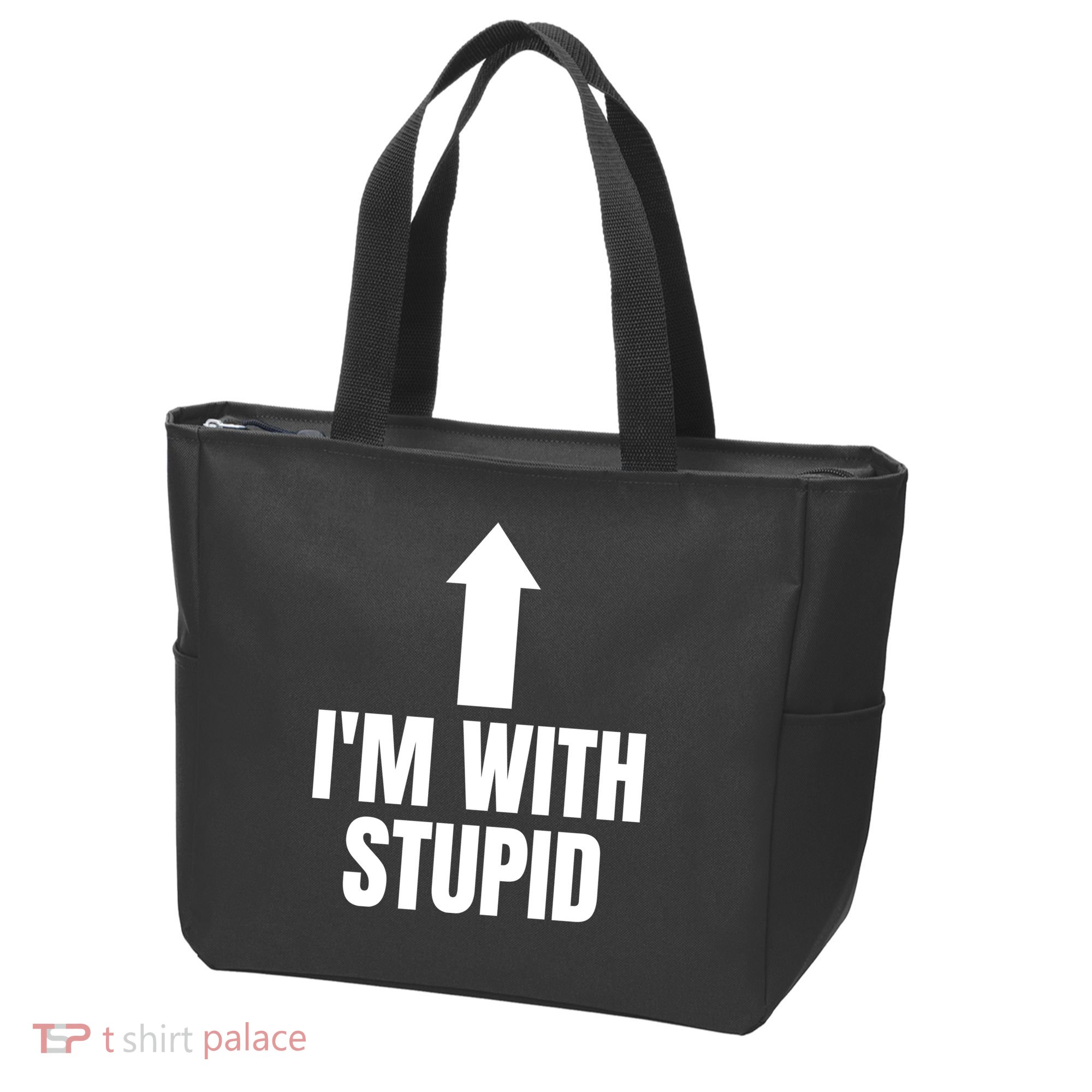 Im With Stupid Tote Bag