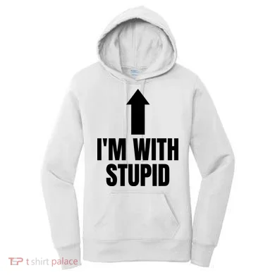 Im With Stupid Women's Hoodie