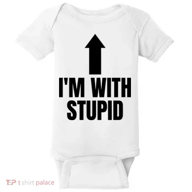 Im With Stupid Baby Bodysuit