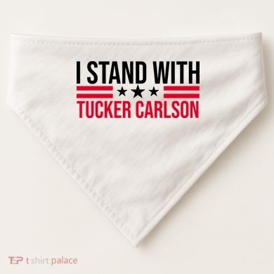 I Stand With Tucker Carlson USA-Made Doggie Bandana