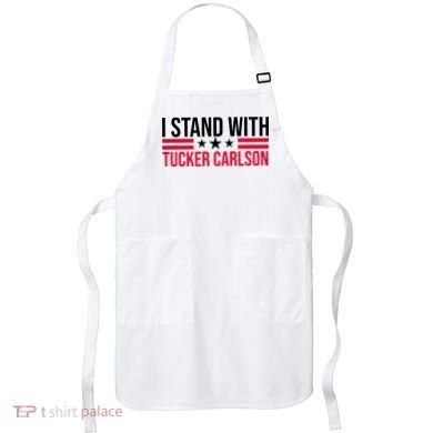 I Stand With Tucker Carlson Apron