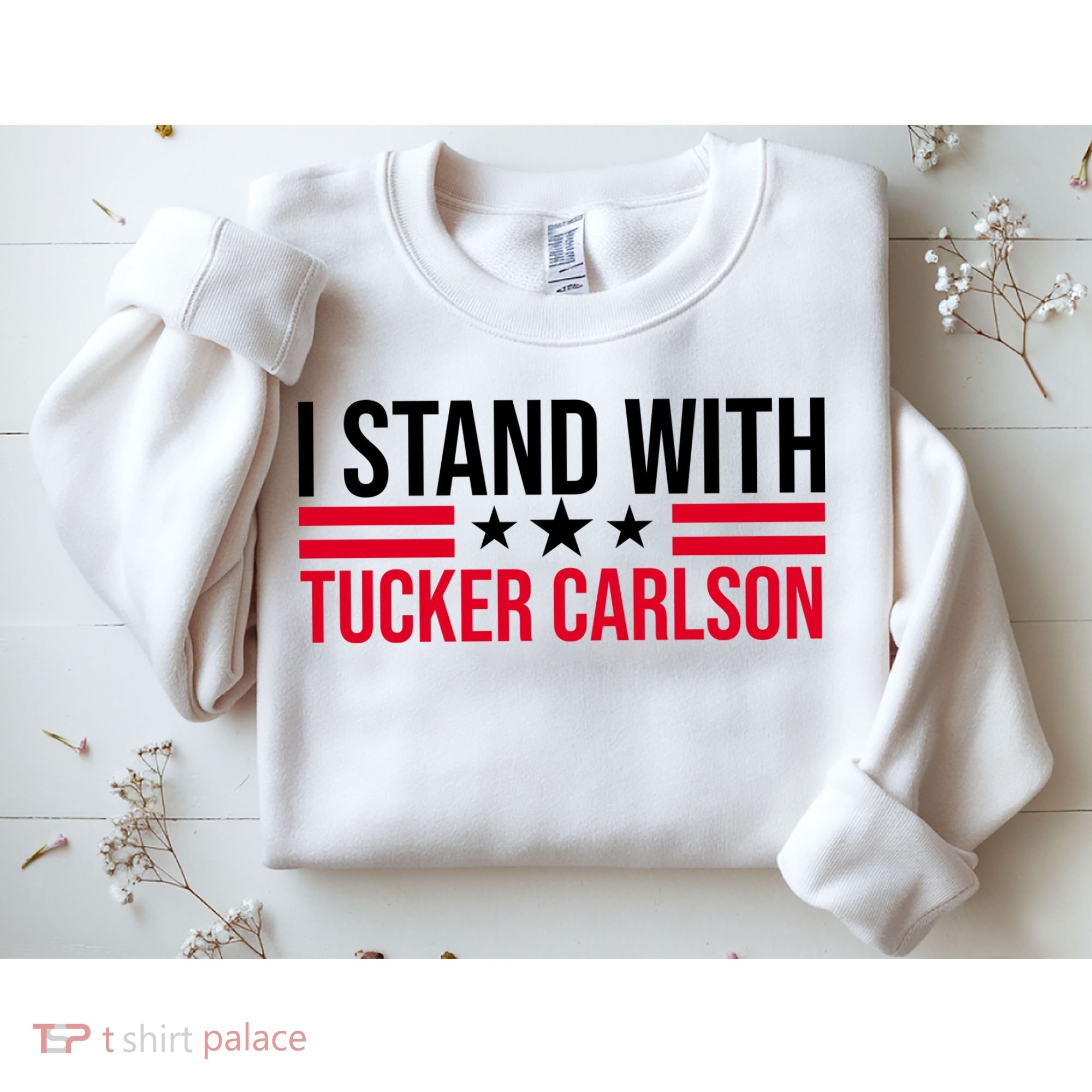 I Stand With Tucker Carlson Sweatshirt