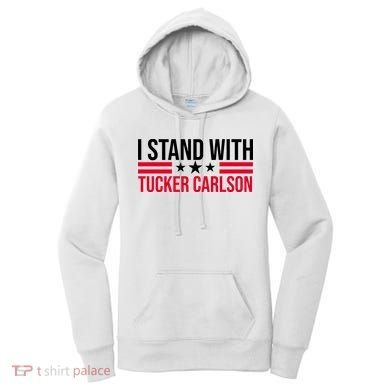 I Stand With Tucker Carlson Women's Hoodie
