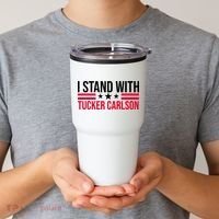 I Stand With Tucker Carlson Tumbler thumb 2