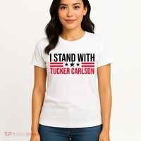 I Stand With Tucker Carlson Women's T-Shirt thumb 4