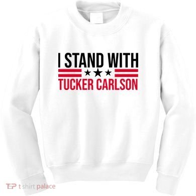 I Stand With Tucker Carlson Kids Sweatshirt