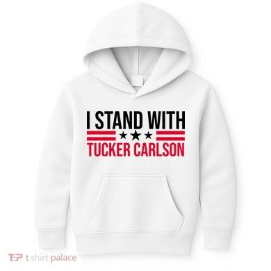 I Stand With Tucker Carlson Kids Hoodie