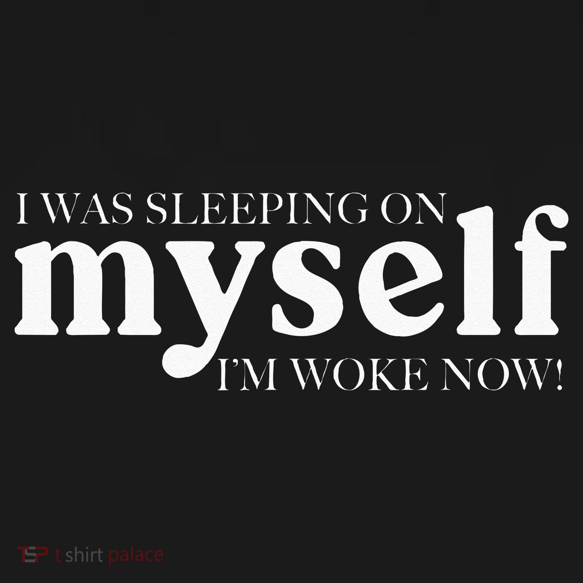 I Was Sleeping On Myself Im Woke Now Motivational Mousepad